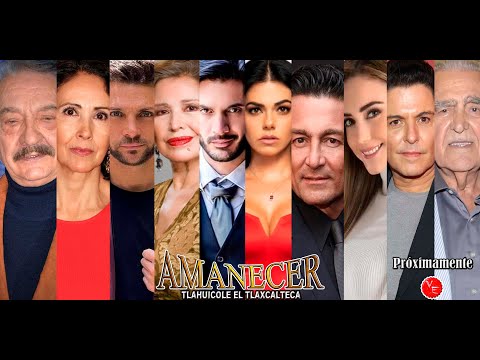 Conoce a TODO el ELENCO CONFIRMADO "Más de 30 actores" en la telenovela "Amanecer" 2025