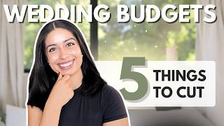 Wedding Series: Things to Cut and Things to Splurge On