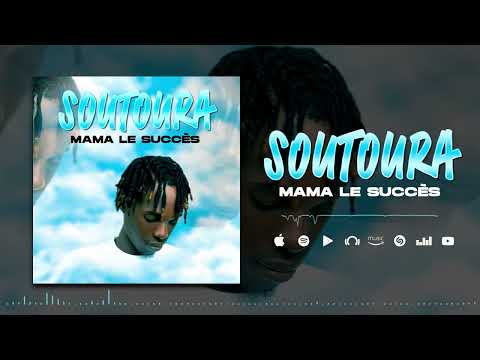 MAMA LE SUCCÈS - SOUTOURA (Son Officiel)