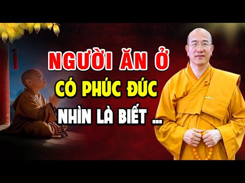 Người Ăn Ở Có PHÚC ĐỨC Chỉ Cần Nhìn Vào Tướng Mạo Là Biết Ngay! (Quá Hay) l Thầy Thích Thái Minh