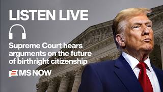 LIVE: SCOTUS hears oral arguments on Trump’s bid to end birthright citizenship
