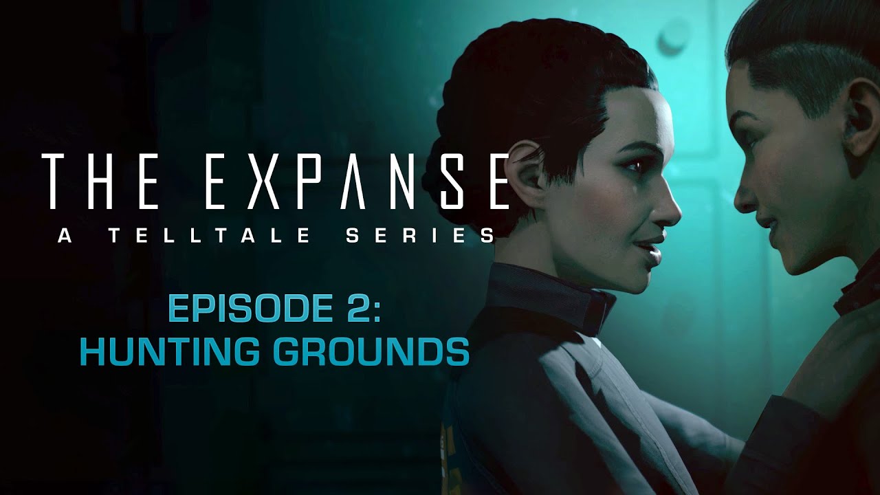 The Expanse: A Telltale Series - Episode 2: Hunting Grounds trailer thumbnail