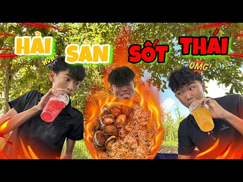 Tam Tai | Thử Thách Làm Hải Sản Sốt Thái Siêu Cay