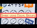 Mastering Division with the Equal Groups Strategy