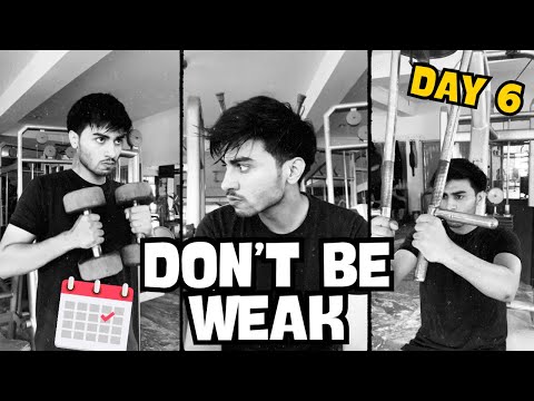Don’t be Weak💪 | Day 6/75 vlog | motivation | gym vlog | Pakistani vlogger | Daily vlogs | vlogs