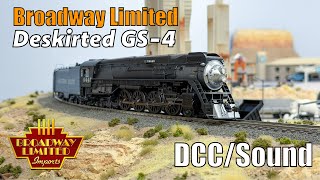 Broadway Limited HO Scale Deskirted GS-4 DCC Sound Paragon 4 Review