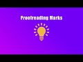 Proofreading Marks and Techniques