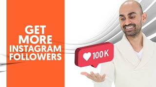 the best way to get more instagram followers 2019 update - neil patel instagram followers