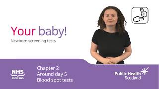 Your baby! - Newborn screening tests - Chapter 2 (BSL)