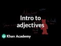 Exploring the Role of Adjectives in Grammar