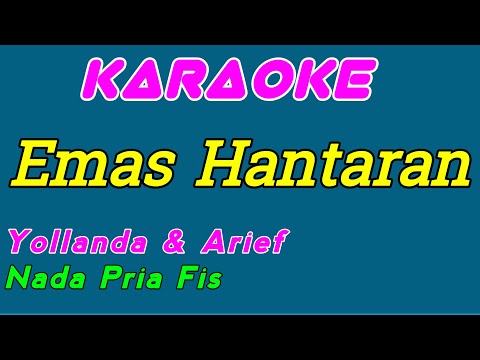 Emas Hantaran || Karaoke || Yollanda & Arief || Nada Pria