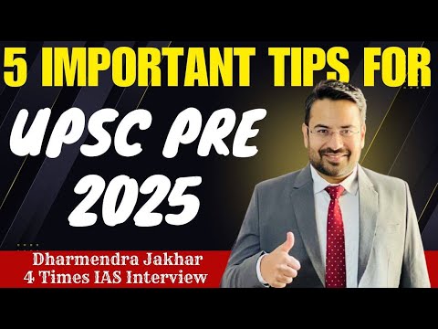 5 Important Tips For UPSC PRE 2025 | IAS PRE 2025 Strategy