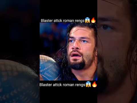 Blaster attck roman rengs 🔥😱#wwe#shorts#ytshort#fans#shortfeed#shortfeed#virals#trend#shorts#virals