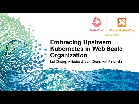 Embracing Upstream Kubernetes in Web Scale Organization