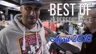 Best of JP Performance | April 2016