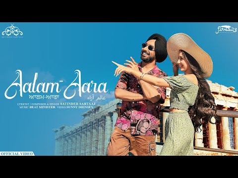Aalam-Aara (Official Video) | Satinder Sartaaj | Beat Minister | Sunny Dhinsey | Punjabi Song 2025