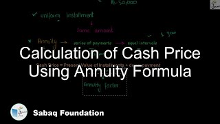 Calculation of Cash Price Using Annuity Formula