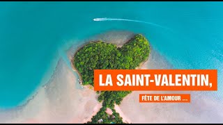 La Saint-Valentin - l'amour du voyage