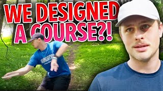 We Can't Leave Until We Birdie EVERY Hole at a Disc Golf Course We Designed