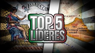 Top 5 mejores lideres del México Prehispánico