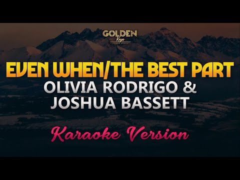 Even When/The Best Part – Olivia Rodrigo & Joshua Bassett Karaoke