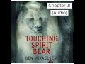 Exploring Chapter 21 of Touching Spirit Bear