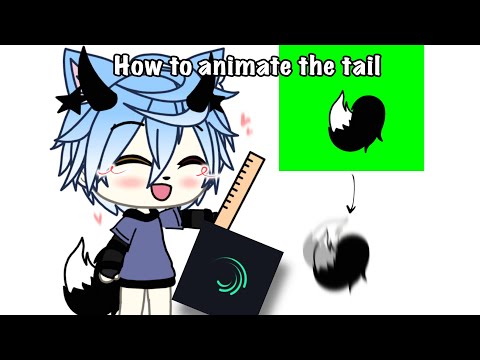 🐾How animate the tail? Tutorial from me (Gacha life) 🐾