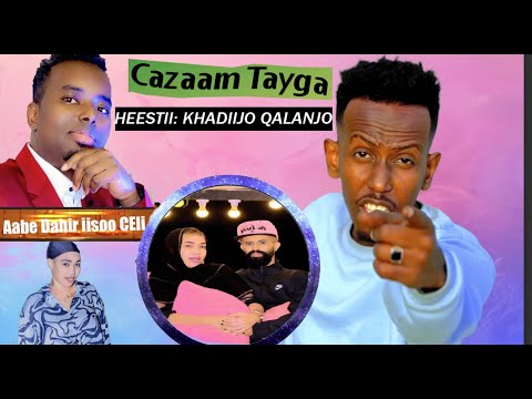 CAZAAM TAYGA HEES CUSUB KHADIIJO IISOO CELI AABE DAAHIR OFFICIAL VIDEO.2025