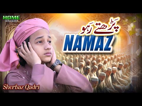 Sherbaz Qadri | Parhte Raho Namaz | New Kalam 2024 | Official Video | Home Islamic