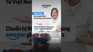 🚢2 cách vận chuyển hàng đường biển đến Amazon Hoa Kỳ cho mùa cao điểm❗