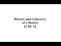 Cofactors and Minors in Matrices