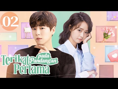 [Indo Sub] Terikat pada Pandangan Pertama EP02 | Bound at First Sight 最美不过初相见