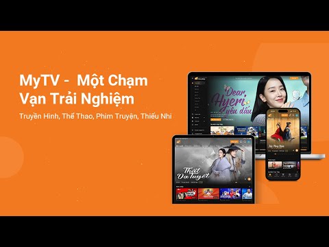 MyTV - MỘT CHẠM VẠN TRẢI NGHIỆM