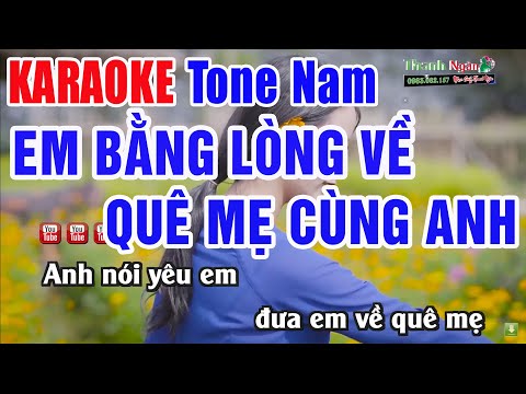 Em Có Bằng Lòng Về Quê Mẹ Cùng Anh Karaoke Tone Nam | Nhạc Sống Thanh Ngân