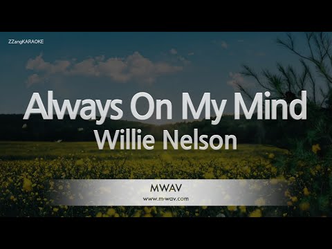 Willie Nelson-Always On My Mind (Karaoke Version)