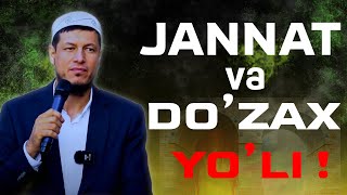 АБДУЛАЗИЗ ДОМЛА -JANNAT VA DO'ZAX YO'LI ! | АБДУЛАЗИЗ ДОМЛА -ЖАННАТ ВА ДЎЗАХ ЙЎЛИ ! #эслатма