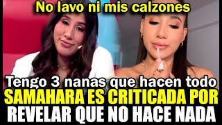 Samahara Lobatón no lava, plancha, ni cocina, es criticada en redes x decir q sus 3 nanas hacen todo