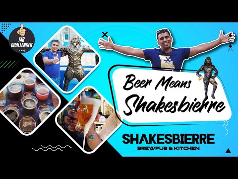 🍺🍺Beer Shakesbierre BrewPub| When you Challenge the Best|Best Brewery Bengaluru #MrChallengerRaaj