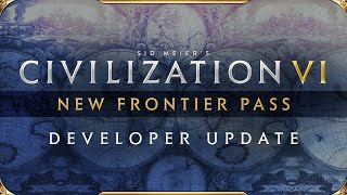 Civilization VI - New Frontier Pass and free updates announced