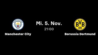 Champions League Manchester City VS Borussia Dortmund 4.Spieltag