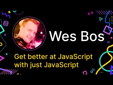 Get better at JavaScript with just JavaScript