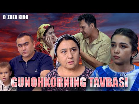 Gunohkorning tavbasi (O`zbek kino) Гуноҳкорнинг тавбаси