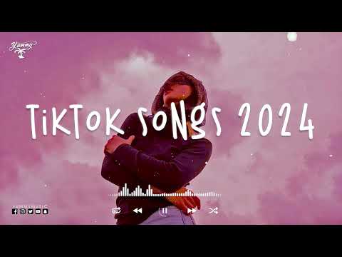 Tiktok songs 2024 🍷 Tiktok viral songs ~ Tiktok music 2024