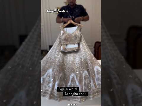 White Lehenga for Wedding ✨ Just ₹3350/- #shorts #lehenga #lehengacholi  #design @Navnitcreation