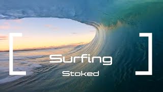 Stoked | GoPro In Action