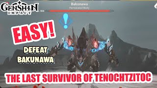 How to: Defeat Bakunawa | The Last Survivor of Tenochtzitoc FULL QUEST GUIDE | Genshin Impact 5.8