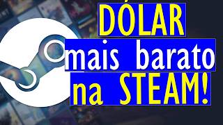 URGENTE! DÓLAR ficou MAIS BARATO na STEAM