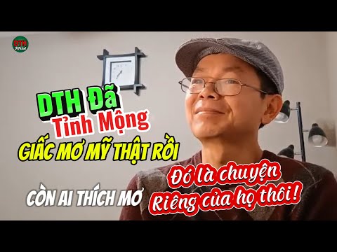 Dương Trung Hiếu TỈNH MỘNG Giấc Mơ Mỹ Là Thật hay Giả