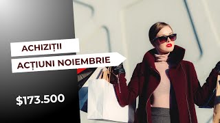 Ce acțiuni am cumpărat în Noiembrie 2025 | DIVIDENDE