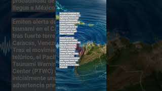 Un fuerte terremoto de magnitud preliminar 7.1 registrado frente a las costas de Venezuela activó mo